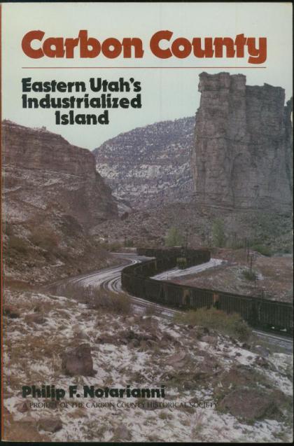 Carbon County: Eastern Utah's Industrialized Island