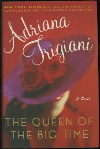 The Queen of the Big Time
