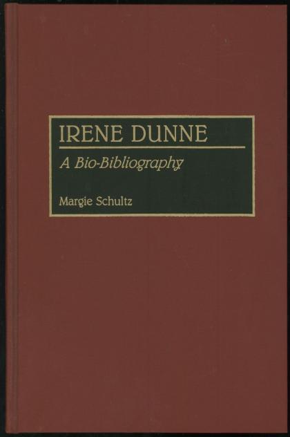 Irene Dunne, a Bio-Bibliography