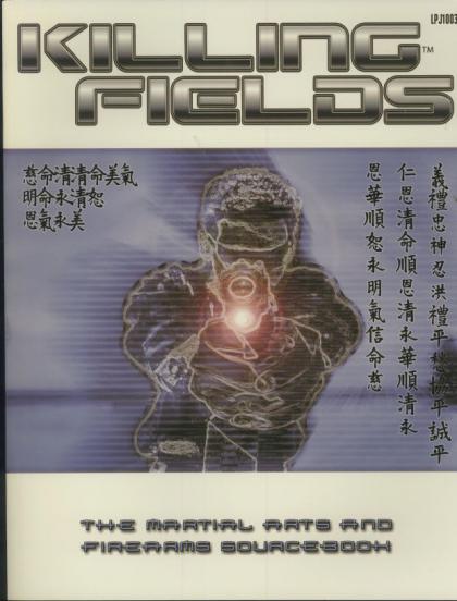 Haven: City of Violence: Killing Fields: The Martial Arts and Firearms Sourcebook