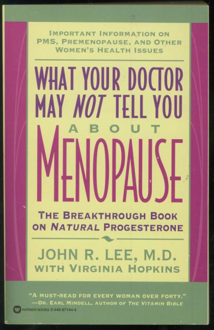 What Your Doctor May Not Tell You About Menopause