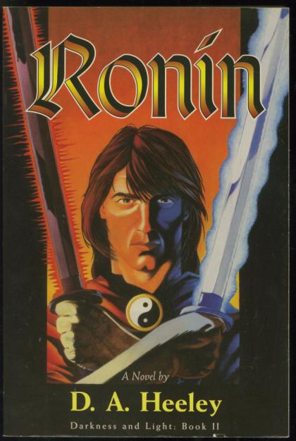 Darkness and Light, Book II: Ronin