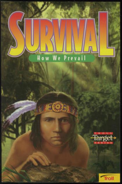 Survival: How We Prevail