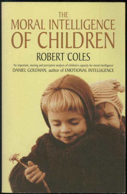 The Moral Intelligence of Children