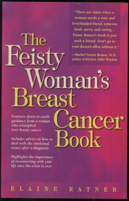 The Feisty Woman's Breast Cancer Book