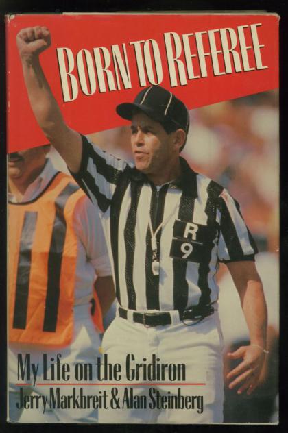 Born to Referee: My Life on the Gridiron