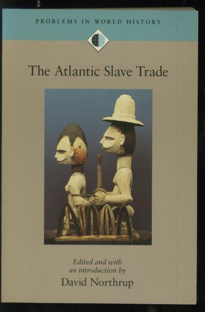 Problems in World History: The Atlantic Slave Trade