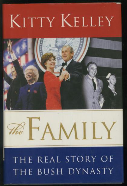 The Family: The Real Story of the Bush Dynasty