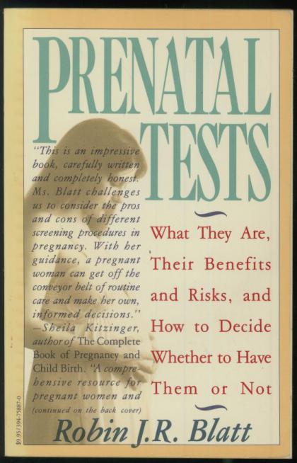 Prenatal Tests: What They Are, Their Benefits and Risks, and How to Decide Whether to Have Them or Not