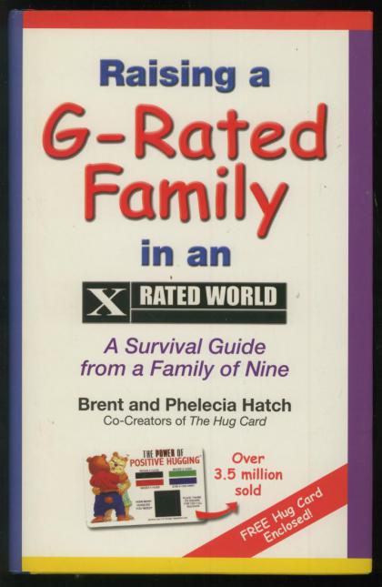 Raising a G-Rated Family in an X-Rated World