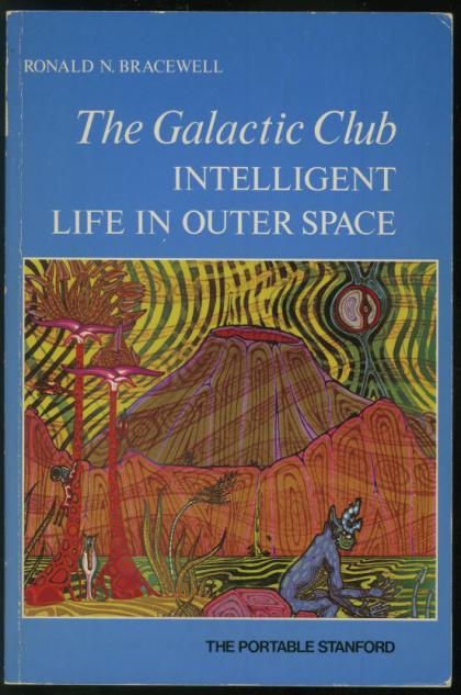 The Galactic Club: Intelligent Life in Outer Space