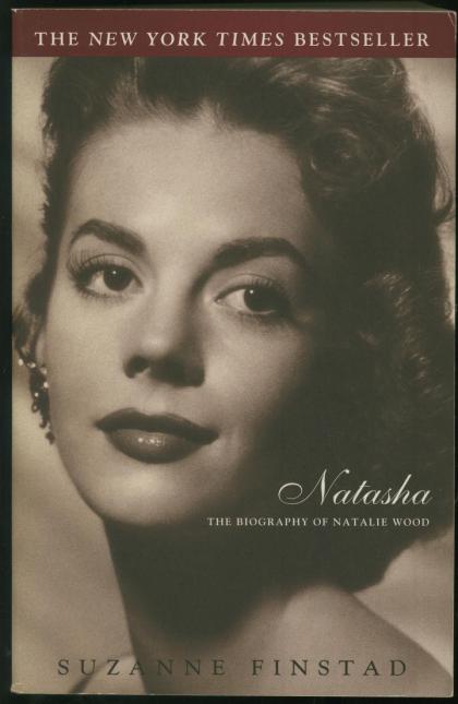 Natasha: The Biography of Natalie Wood