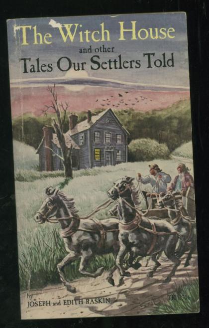 The Witch House and Other Stories Settlers Told