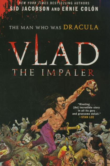Vlad the Impaler: The Man Who Was Dracula