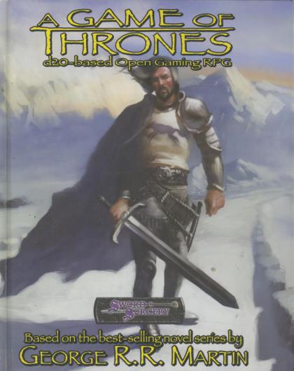 A Game of Thrones: d20-Based Open Gaming RPG (Sword and Sorcery)