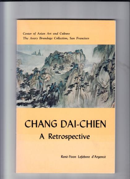Chang Dai-Chien, a Retrospective