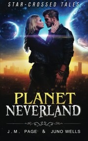 Planet Neverland: Star-Crossed Tales
