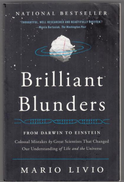 Brilliant Blunders: From Darwin to Einstein