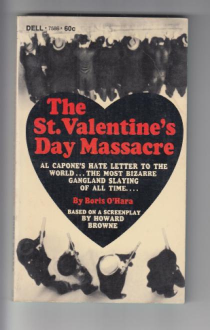The St. Valentine's Day Massacre