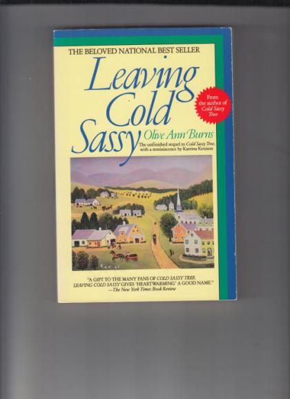 Leaving Cold Sassy: The Unfinished Sequel to Cold Sassy Tree