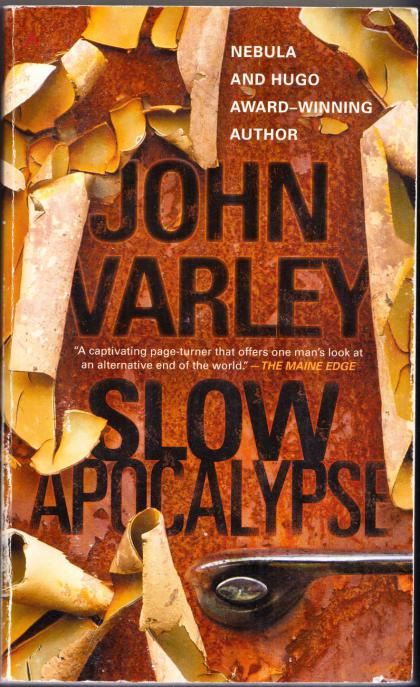 Slow Apocalypse
