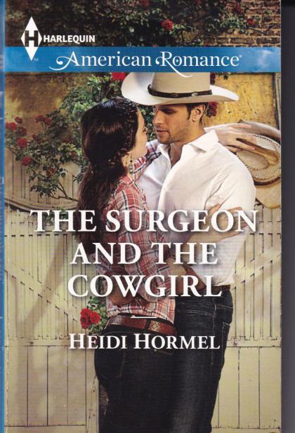 The Surgeon and the Cowgirl