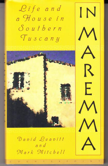 In Maremma: Life and a House in Southern Tuscany