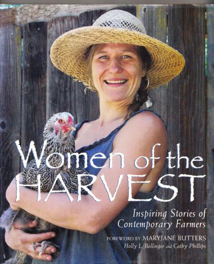 Women of the Harvest: Inspiring Stories of Contemporary Farmers