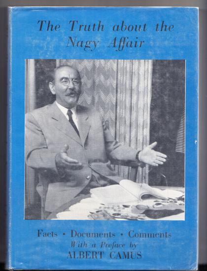 The Truth about the Nagy Affair: Facts, Documents, Comments