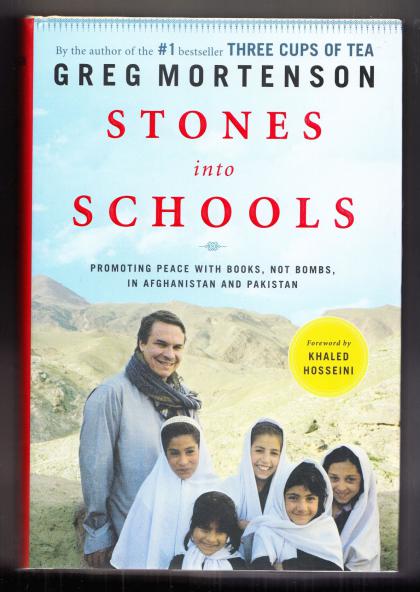 Stones into Schools: Promoting Peace with Books, Not Bombs, in Afghanistan and Pakistan