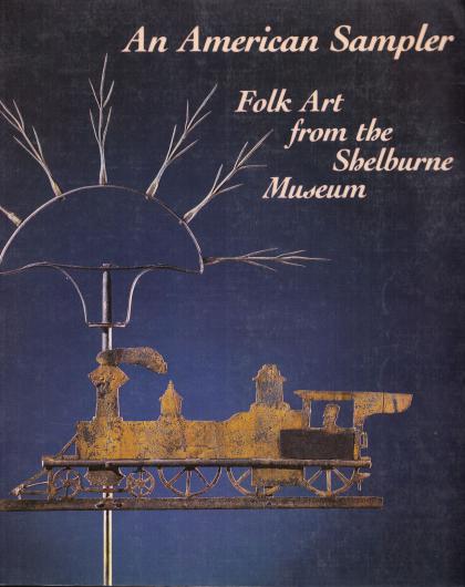 An American Sampler: Folk Art from the Shelburne Museum