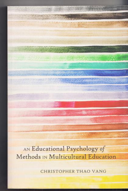 An Educational Psychology of Methods in Multicultural Education