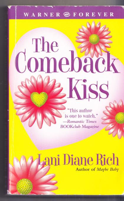 The Comeback Kiss