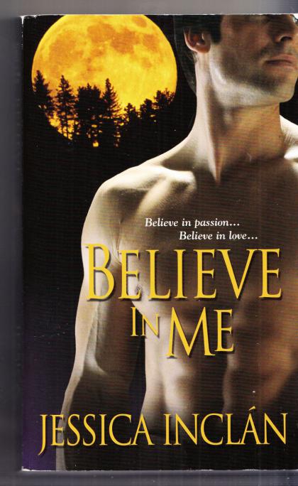 Believe In Me