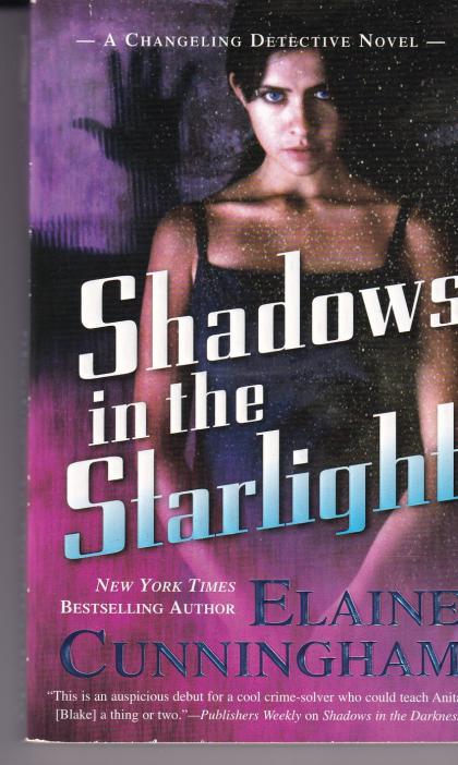 Shadows in the Starlight