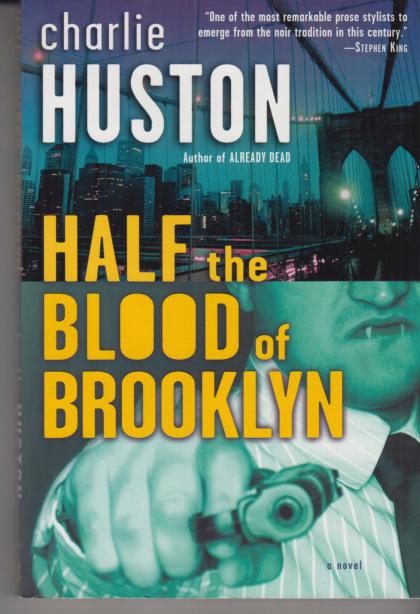 Half the Blood of Brooklyn