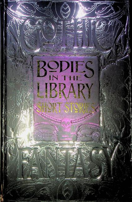 Bodies in the Library: Short Stories