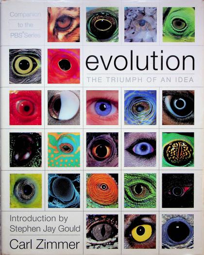 Evolution: The Triumph of an Idea