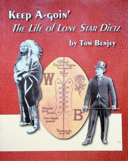 Keep A-Goin': The Life of Lone Star Dietz