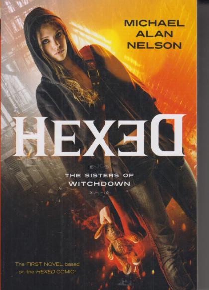 Hexed: The Sisters of Witchdown