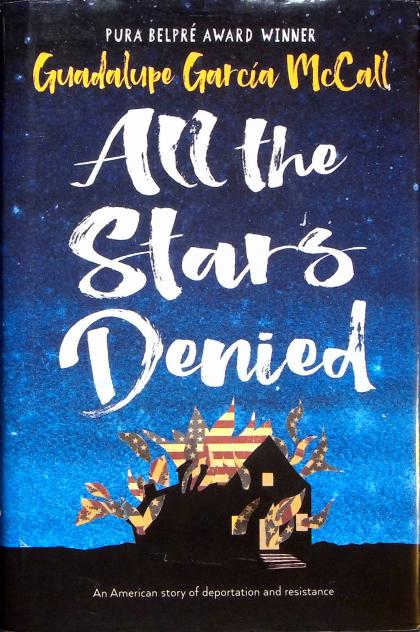 All the Stars Denied: An American Story of Deportation and Resistance