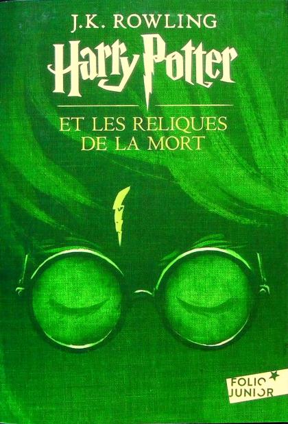 Harry Potter Et Les Reliques De La Mort (French)