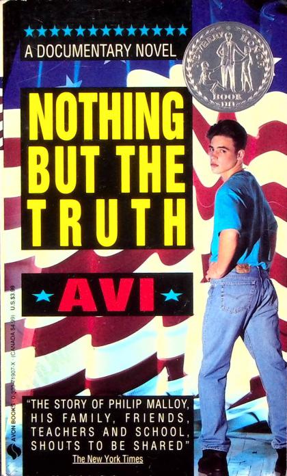 Nothing But the Truth: A Documentary Novel