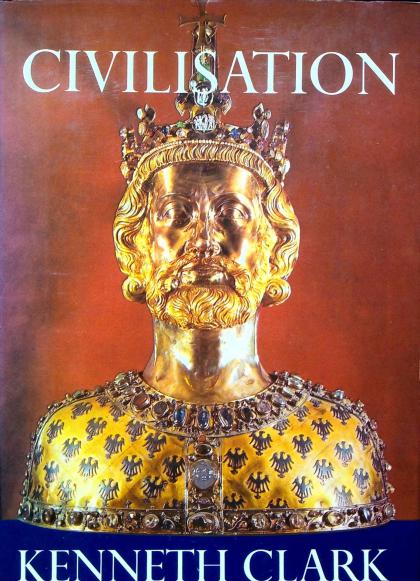 Civilisation: A Personal View