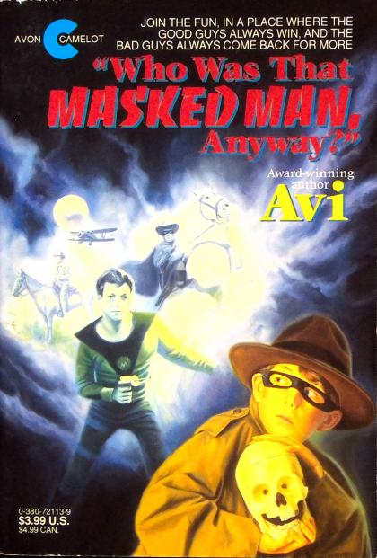 "Who Was That Masked Man, Anyway?"