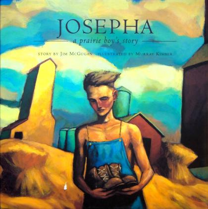 Josepha: A Prairie Boy's Story