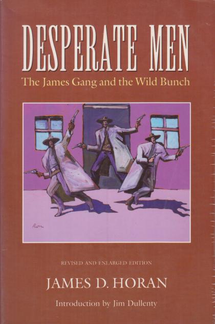 Desperate Men: The James Gang and the Wild Bunch