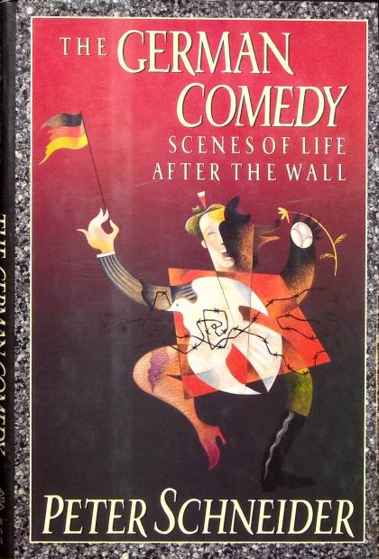The German Comedy: Scenes of Life After the Wall