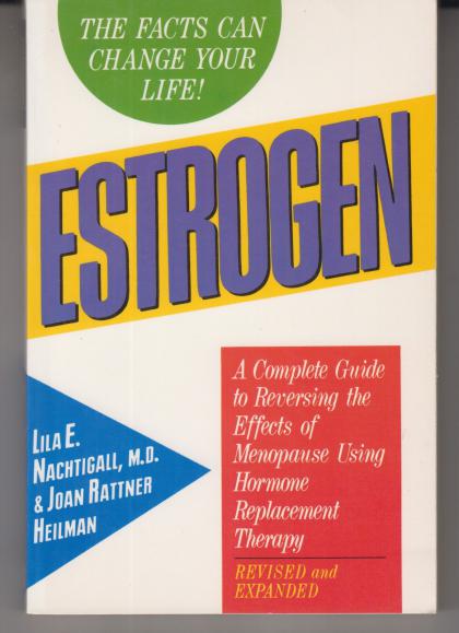 Estrogen: Revised and Expanded