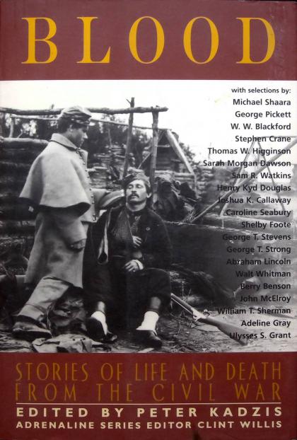 Blood: Stories of Life and Death from the Civil War
